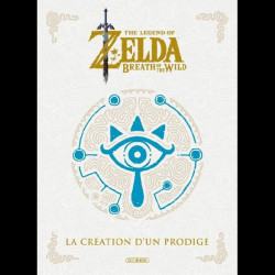 THE LEGEND OF ZELDA - BREATH OF THE WILD La création d'un prodige Soleil Manga