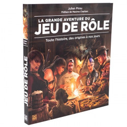 LA GRANDE AVENTURE DU JEU DE ROLE : Toute l'histoire