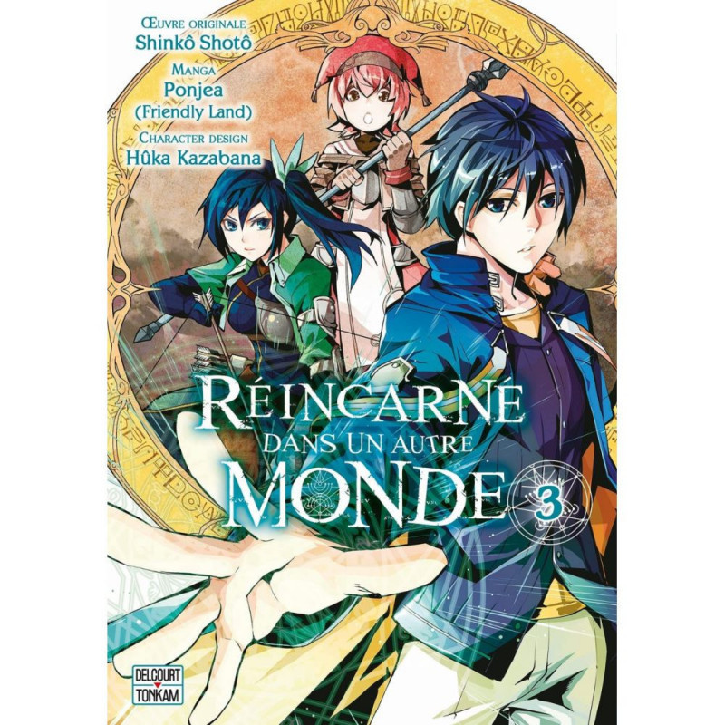 REINCARNE DANS UN AUTRE MONDE TOME 03