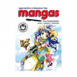 APPRENDRE A DESSINER LES MANGAS VOLUME 03