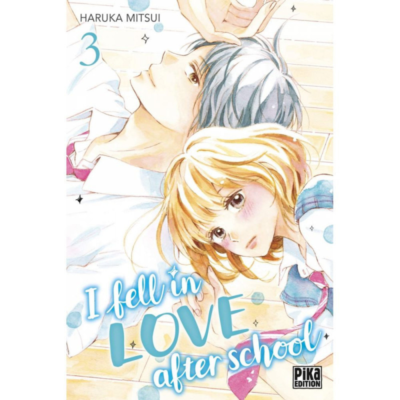 I FELL IN LOVE AFTER SCHOOL TOME 03