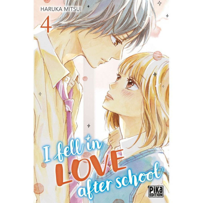 I FELL IN LOVE AFTER SCHOOL TOME 04