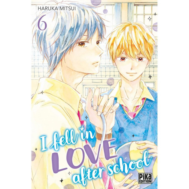 I FELL IN LOVE AFTER SCHOOL TOME 06