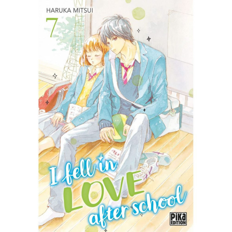 I FELL IN LOVE AFTER SCHOOL TOME 07