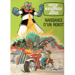 MAZINGER Z BD Vol.1 La naissance d'un robot