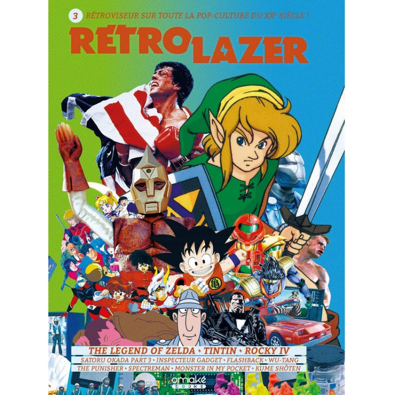 RETRO LAZER 3 : Rétroviseur sur toute la POP-Culture du XXe siècle !