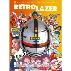 RETRO LAZER 1 : Rétroviseur sur toute la POP-Culture du XXe siècle !